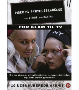 TILBUD DER VIL NOGET - Piger på prøveløsladelse – for klam til TV - DVD - BRUGT