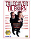 TILBUD DER VIL NOGET - Talegaver til børn: 10 års jubilæum - DVD - BRUGT