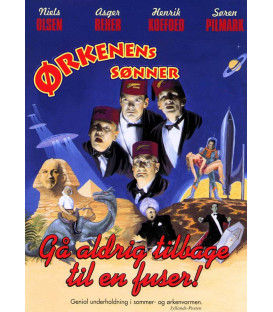 TILBUD DER VIL NOGET - Ørkenens Sønner: Gå aldrig tilbage til en fuser! - DVD - BRUGT