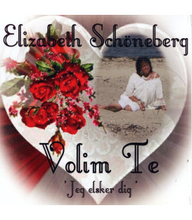 Elisabeth Schöneberg - Volim te - CD - BRUGT