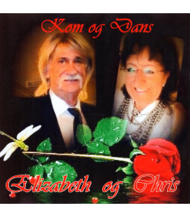 Elizabeth og Chris - Kom og dans - CD - BRUGT