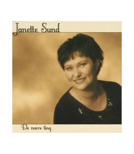 Janette Sund - De nære ting - CD - BRUGT