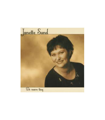 Janette Sund - De nære ting - CD - BRUGT