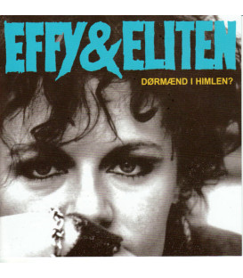 Effy & Eliten – Dørmænd I Himlen? - CD - BRUGT