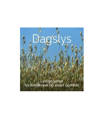 Dagslys - Lystige sange for bonderøve og andet godtfolk - CD - BRUGT