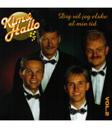 Kim & Hallo – Dig Vil Jeg Elske Al Min Tid - CD - BRUGT