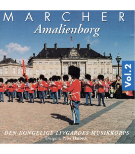 Den Kongelige Livgardes Musikkorps - Marcher, vol. 2 : Amalienborg - CD - BRUGT