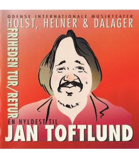Holst, Helner & Dalager – Friheden Tur/Retur - En Hyldest Til Jan Toftlund No. 2 - CD - BRUGT - A 94