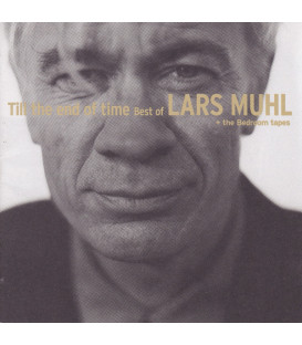 Lars Muhl – Till The End Of Time (Best Of Lars Muhl + The Bedroom Tapes) - 2 CD - BRUGT