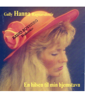 Gully Hanna Ragnarsdottir – En Hilsen Til Min Hjemstavn - CD - BRUGT