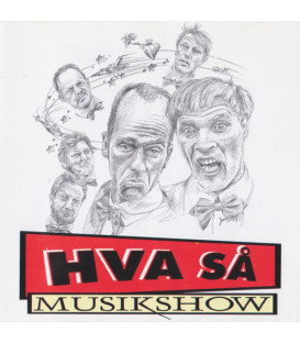Hva Så – Musikshow - CD - BRUGT