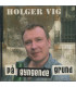 Holger Vig – På Gyngende Grund - CD - BRUGT