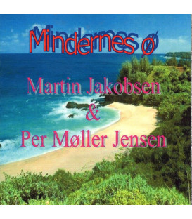 Martin Jakobsen & Per Møller Jensen - Mindernes ø - CD  BRUGT - A 135