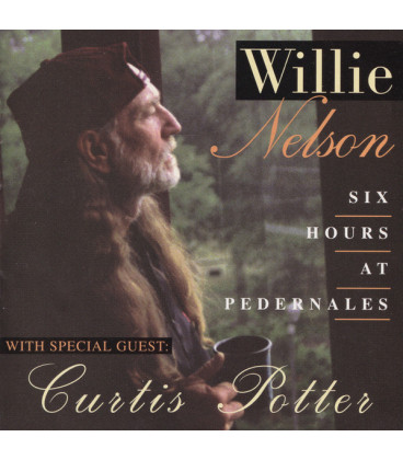 Willie Nelson With Special Guest: Curtis Potter – Six Hours At Pedernales - CD - BRUGT