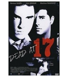Dead At 17 - DVD - NY I FOLIE