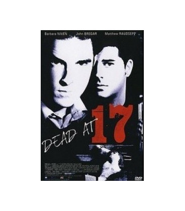 Dead At 17 - DVD - NY I FOLIE