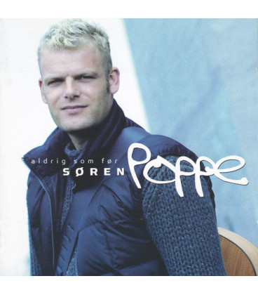 Søren Poppe – Aldrig Som Før - CD - BRUGT