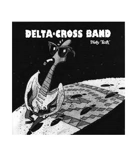 Delta-Cross Band – Dirty Trax - CD - BRUGT