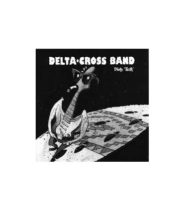 Delta-Cross Band – Dirty Trax - CD - BRUGT