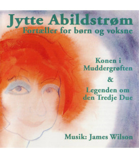 Jytte Abildstrøm Fortæller Eventyr For Børn Og Voksne - CD - BRUGT