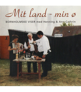 Henning Og Ann-Cathrin – Mit Land - Min Ø (Bornholmske Viser) - CD - BRUGT    A 109
