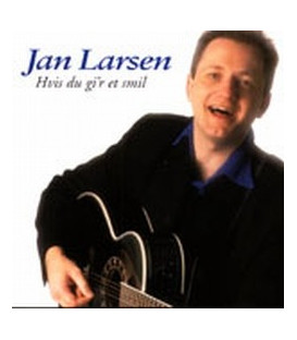 Jan Larsen 1 - Hvis du gi’r et smil - CD - NY