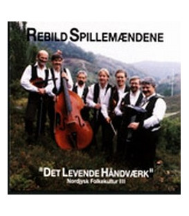 Rebild Spillemændene - Det levende håndværk - CD - NY