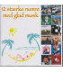 12 stærke numre med glad musik - CD - NY