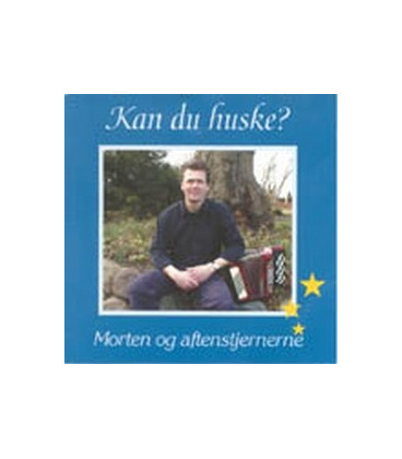Morten og Aftenstjernerne: Kan du huske - CD - NY
