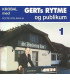 Gerts Rytme og publikum vol. 1 - Posten fra Ranum - CD - NY