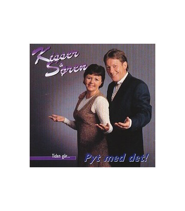 Kisser & Søren - Tiden går ... pyt med det - CD - NY