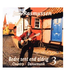 Jan Rasmussen - Bedre sent end aldrig 3 - CD - NY