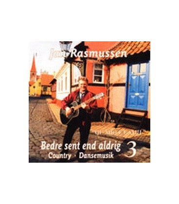 Jan Rasmussen - Bedre sent end aldrig 3 - CD - NY