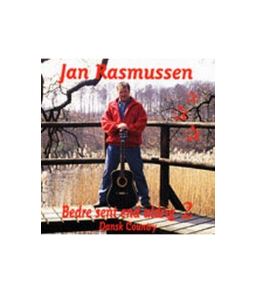Jan Rasmussen - Bedre sent end aldrig 2 - CD - NY
