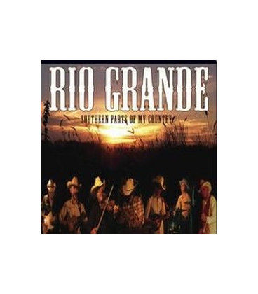 Rio Grande – Southern Parts Of My Country - CD - NY