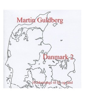 Martin Guldberg - Danmark 2 Hyldestsange til by og land - CD - NY