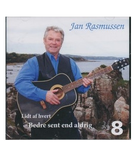 Jan Rasmussen - Bedre sent end aldrig 8 - CD - NY