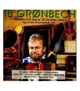 Ib Grønbech - Hvorfor må jeg ik´ få Beatles hår? - CD - BRUGT