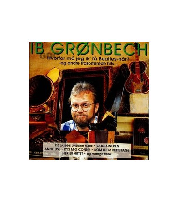 Ib Grønbech - Hvorfor må jeg ik´ få Beatles hår? - CD - BRUGT