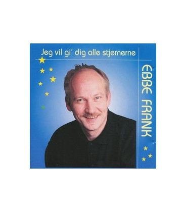 Ebbe Frank Jeg vil gi´ dig alle stjernerne - CD - NY