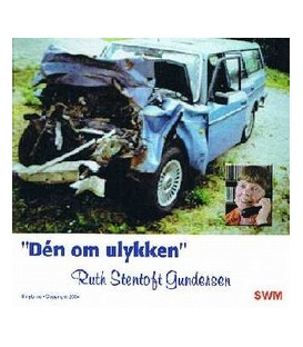 Ruth Stentoft Gundersen Den om ulykken - CD - NY