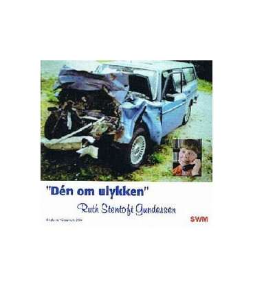Ruth Stentoft Gundersen Den om ulykken - CD - NY