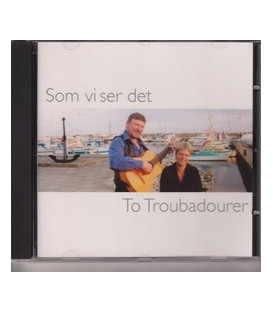 To Troubadorer Som vi ser det - CD - NY