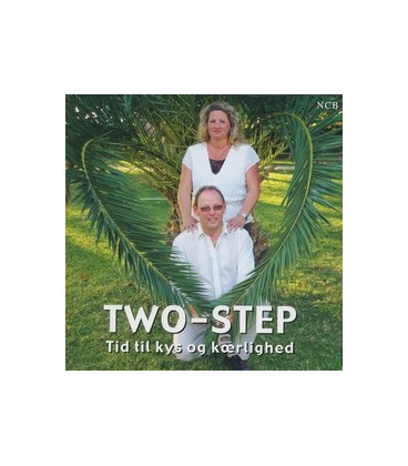 Two-Step - Tid til kys og kærlighed - CD - NY