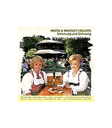 Maria & Margot Hellwig Stimmung und Schwung - CD - NY