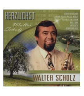 Walter Scholz ´´Herzlichst´´ - CD - NY