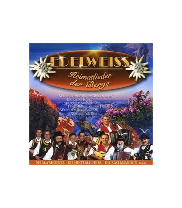 EDELWEISS - Heimatlieder der Berge - CD - NY