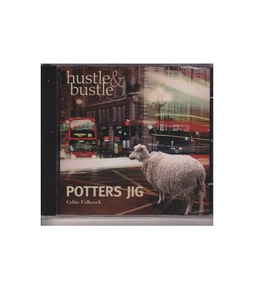 Potters Jig Hustle & bustle - CD - NY