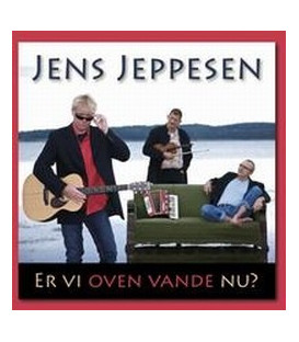 Jens Jeppsen Er vi oven vande nu? - CD - NY