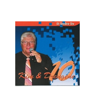 Kim & Drengene 10 Et bedre liv - CD - NY
